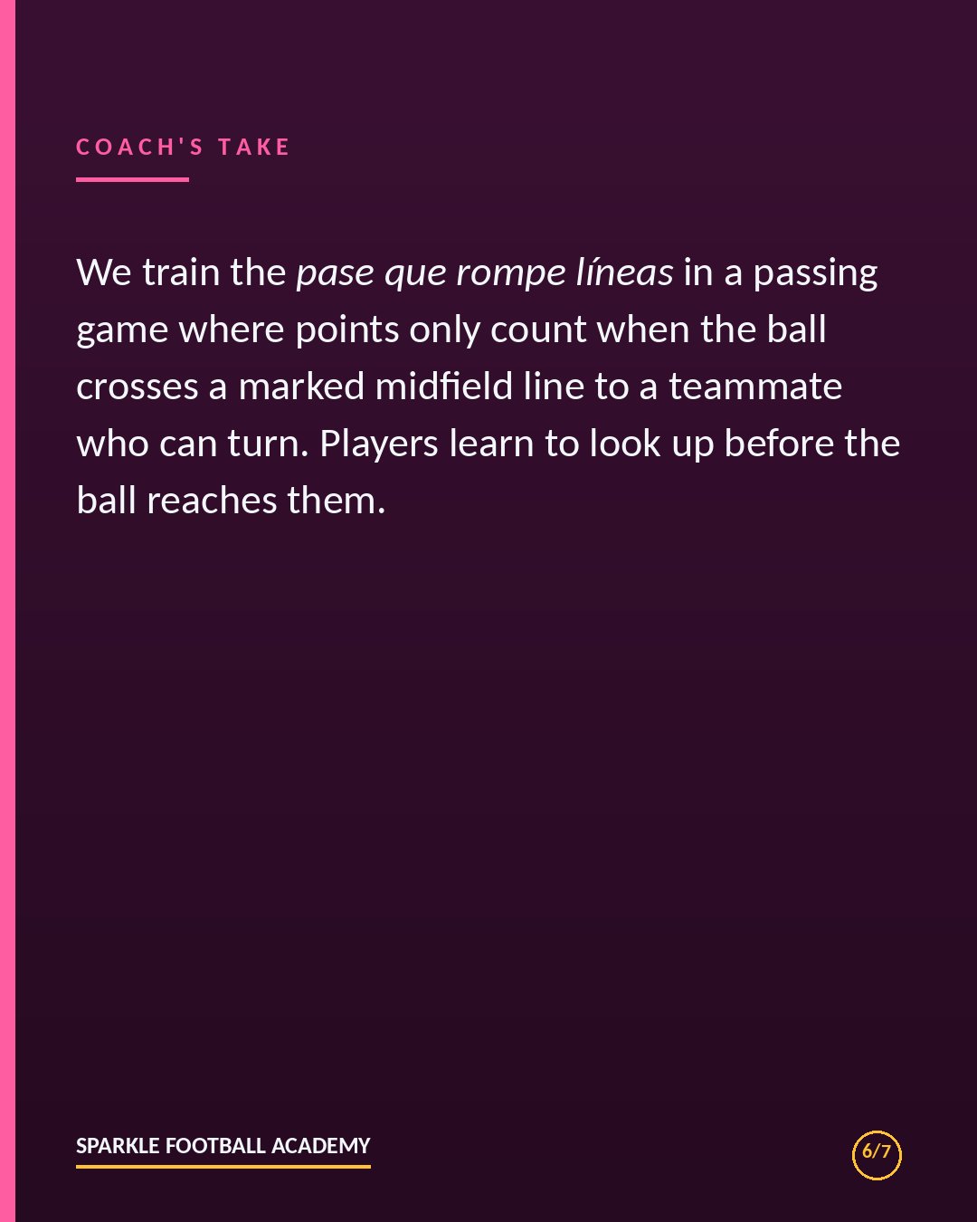 Line-breaking pass training game: points count only when the ball crosses a marked line